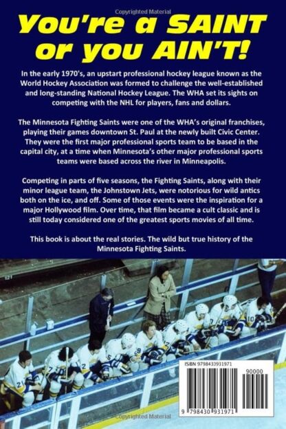 A Slap Shot in Time: The Wild but True History of the Minnesota Fighting Saints - Image 3