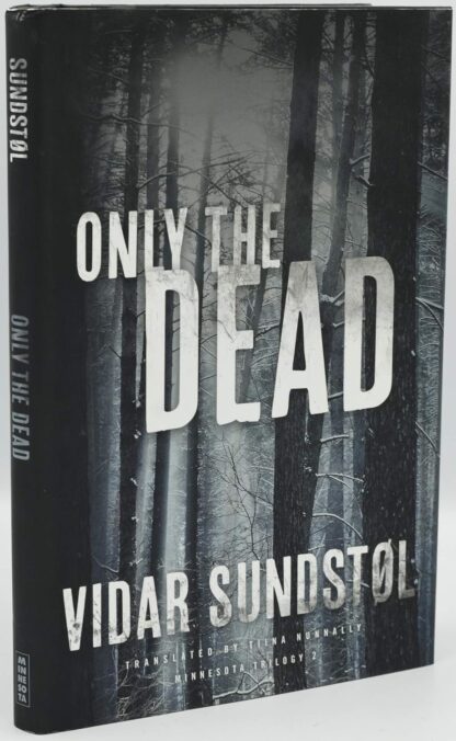 Only the Dead (Minnesota Trilogy)