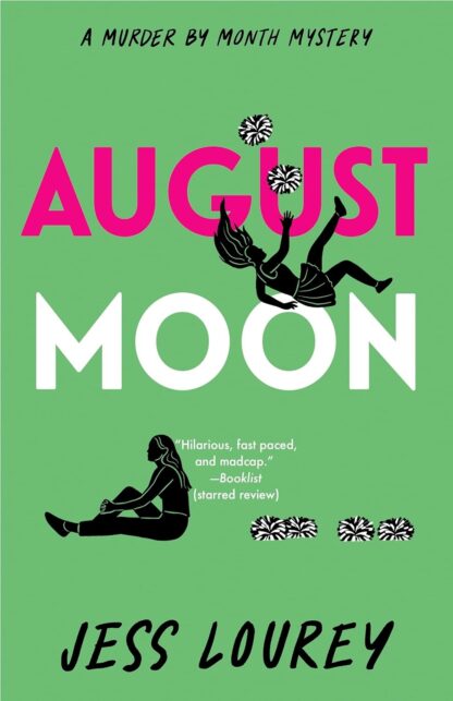 August Moon (Murder by Month Mystery)