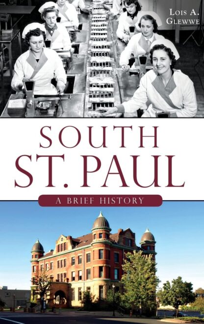 South St. Paul: A Brief History