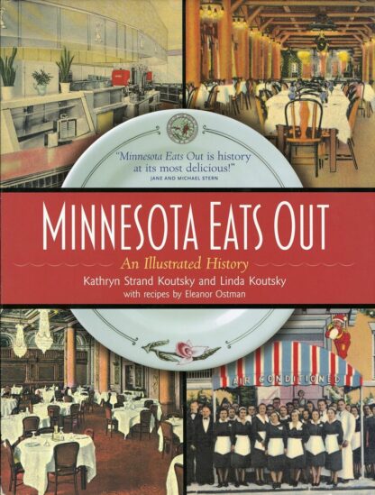 Minnesota Eats Out: An Illustrated History