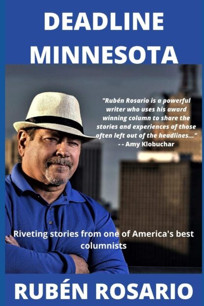 Deadline Minnesota: Riveting Tales from One of America's Best Columnists